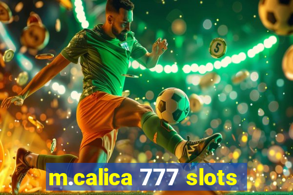 m.calica 777 slots